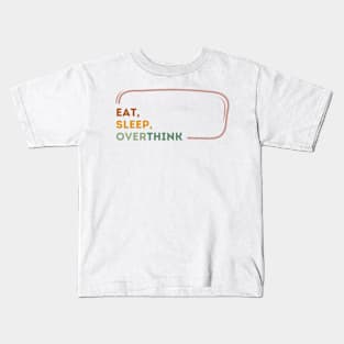 Thoughtful 'Eat, Sleep, Overthink' Tee - Mindful Style Kids T-Shirt